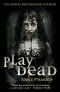[Elise Sandburg 01] • Play Dead